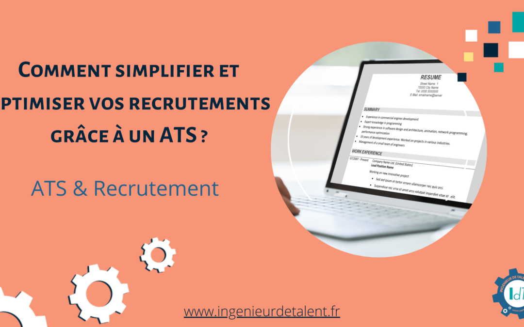 Comment simplifier et optimiser vos recrutements grâce à un ATS par Isabelle Despaux d'Ingénieur de Talent